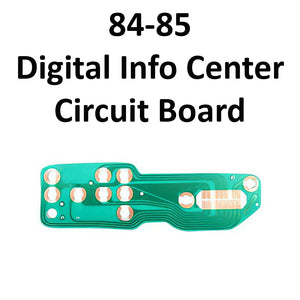 1984-1985 Digital Info Center Circuit Board