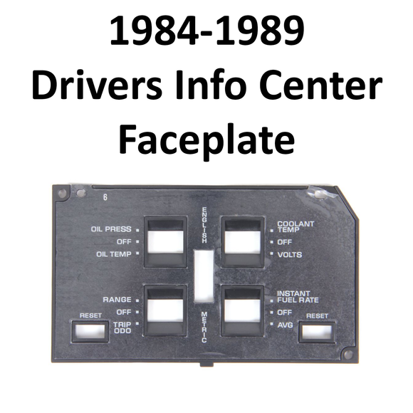 1984-1989 Drivers Info Center Switch Faceplate