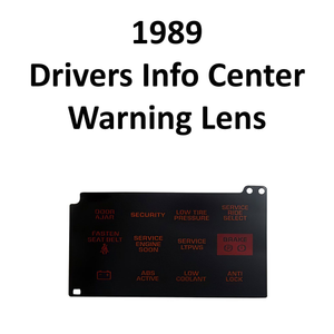 1989 Drivers Info Center Warning Lens
