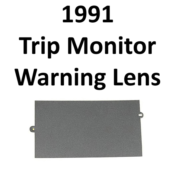 1991 Trip Monitor Warning Lens