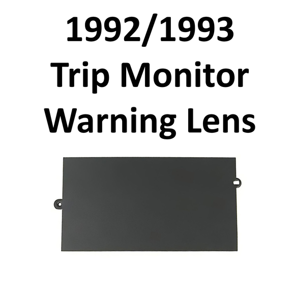 1992/1993 Trip Monitor Warning Lens